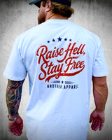 White Raise Hell Stay Free Patriotic Graphic Tee back graphic by Brother Apparel